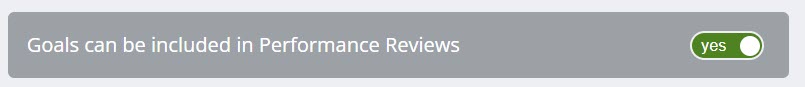 Goals can be included in Performance Reviews.jpg